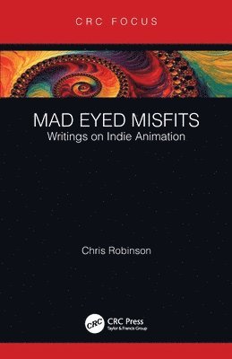 Chris Robinson - Mad Eyed Misfits, Häftad