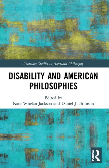 bokomslag Disability and American Philosophies