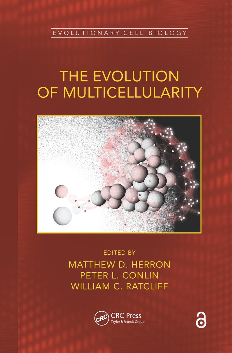 The Evolution of Multicellularity 1