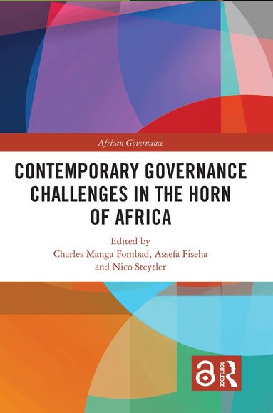 Charles Manga Fombad, Assefa Fiseha, Nico Steytler - Contemporary Governance Challenges in the Horn of Africa, Inbunden
