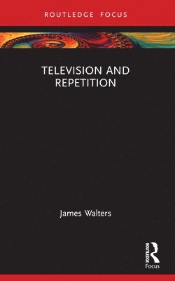 Television and Repetition 1