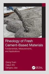 bokomslag Rheology of Fresh Cement-Based Materials