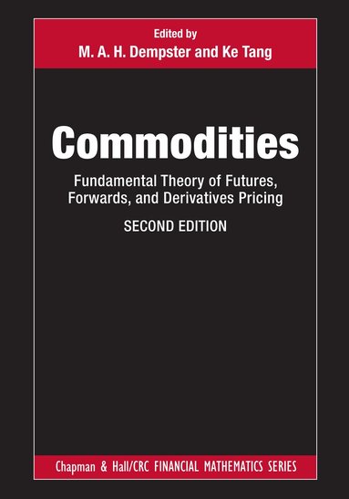 M. A. H. Dempster, Ke Tang - Commodities, Inbunden
