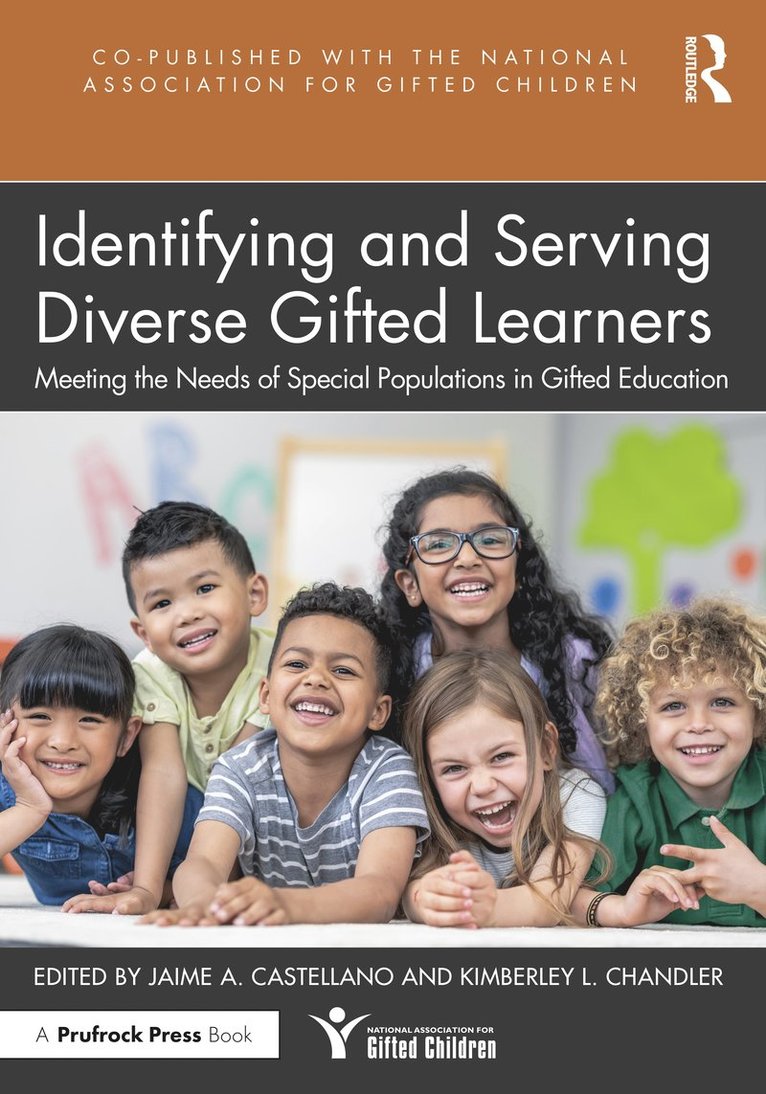 Jaime A. Castellano, Kimberley L. Chandler, USA) Castellano, Jaime A. (Florida Atlantic University, USA) Chandler, Kimberley L. (University of Virginia - Identifying and Serving Diverse Gifted Learners, Häftad