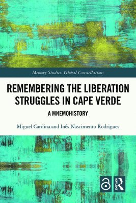 Remembering the Liberation Struggles in Cape Verde 1