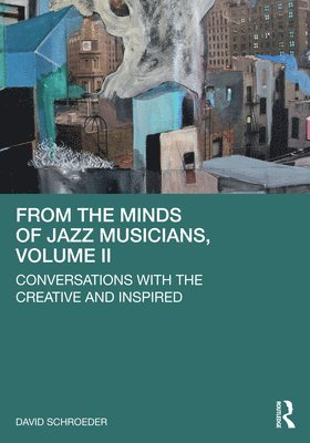 From the Minds of Jazz Musicians, Volume II