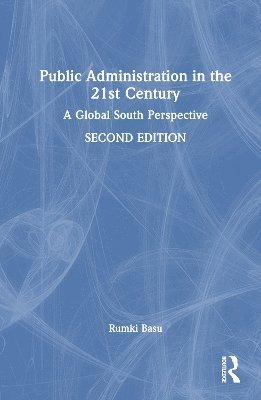 Public Administration in the 21st Century 1