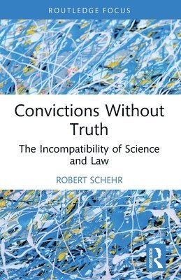 bokomslag Convictions Without Truth