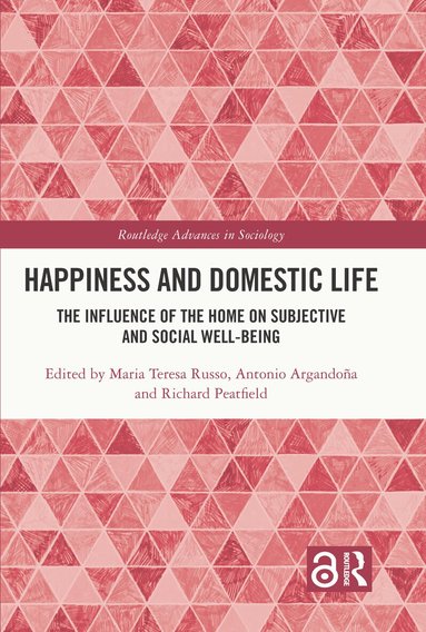 Maria Teresa Russo, Antonio Argandoña, Richard Peatfield - Happiness and Domestic Life, Inbunden