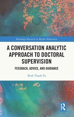 A Conversation Analytic Approach to Doctoral Supervision 1