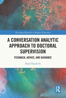 bokomslag A Conversation Analytic Approach to Doctoral Supervision