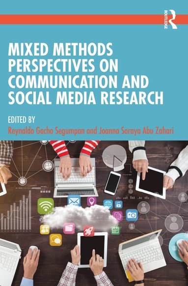 bokomslag Mixed Methods Perspectives on Communication and Social Media Research