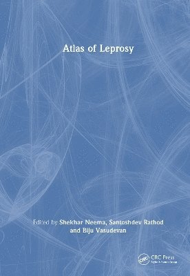Shekhar Neema, Santoshdev Rathod, Biju Vasudevan - Atlas of Leprosy, Inbunden