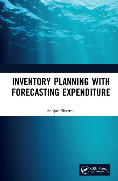 Sanjay Sharma - Inventory Planning with Forecasting Expenditure, Inbunden