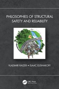 bokomslag Philosophies of Structural Safety and Reliability