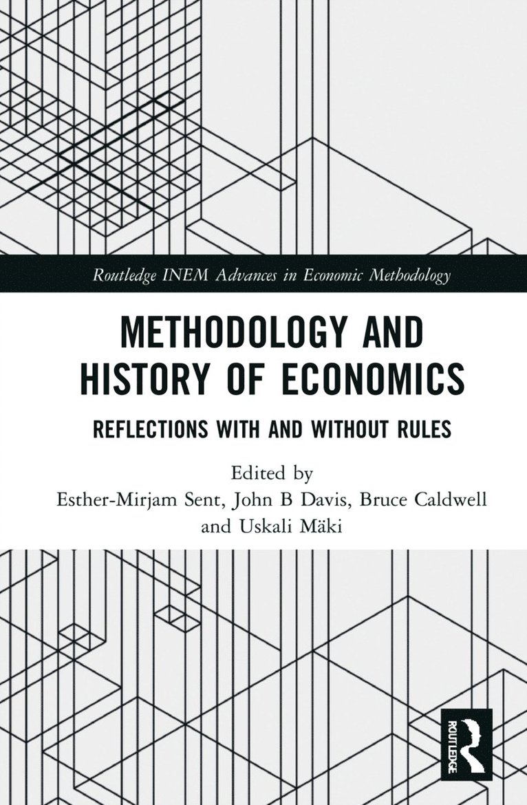 Bruce Caldwell, John Davis, Uskali Mäki, Esther-Mirjam Sent, Finland) Maki, Uskali (University of Helsinki - Methodology and History of Economics, Inbunden
