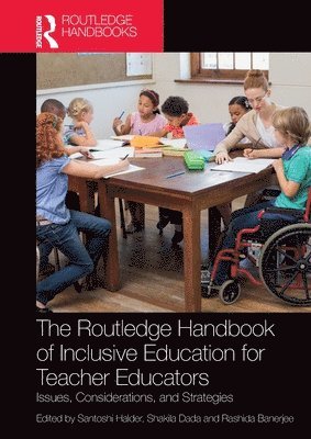 bokomslag The Routledge Handbook of Inclusive Education for Teacher Educators