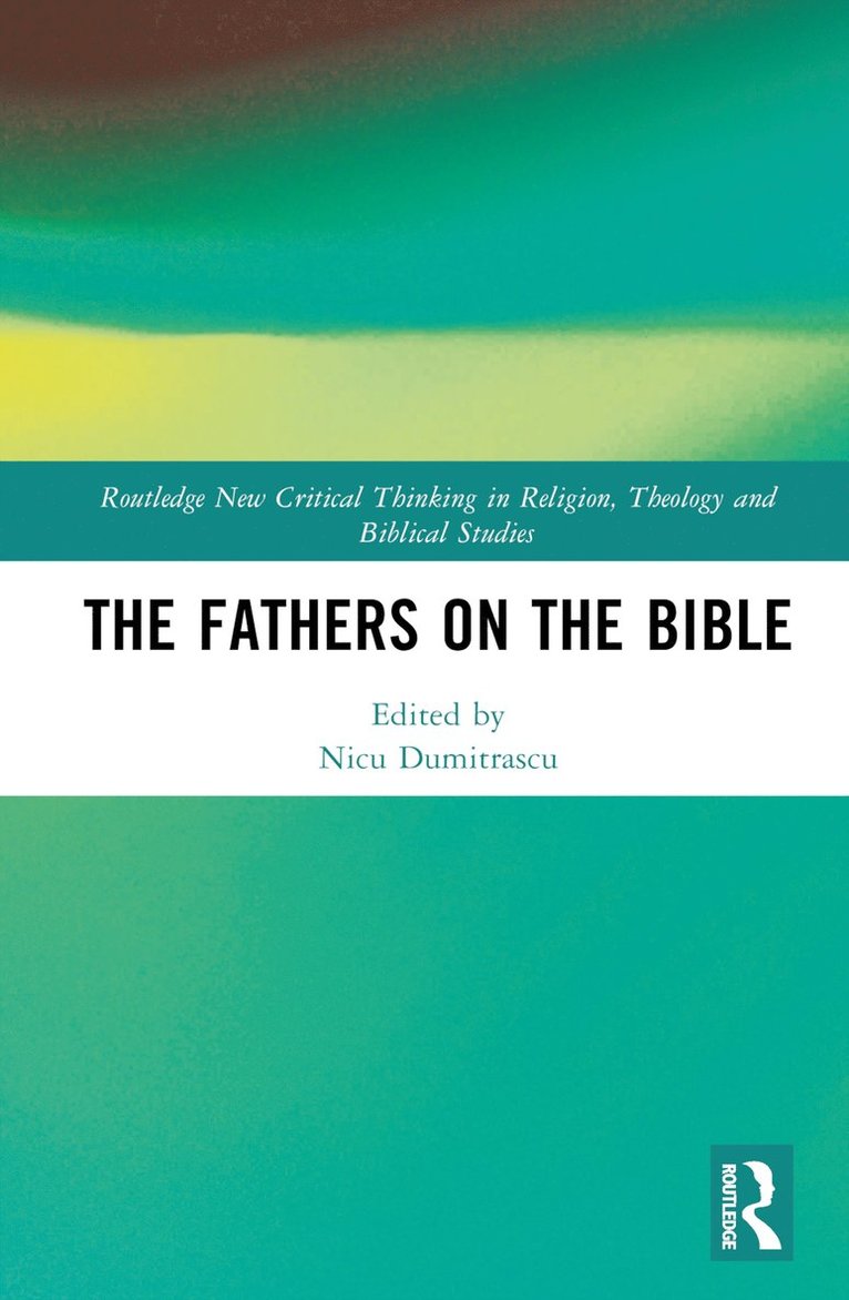 The Fathers on the Bible 1