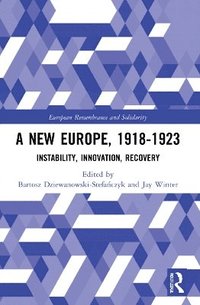 bokomslag A New Europe, 1918-1923