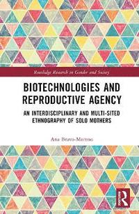 bokomslag Biotechnologies and Reproductive Agency