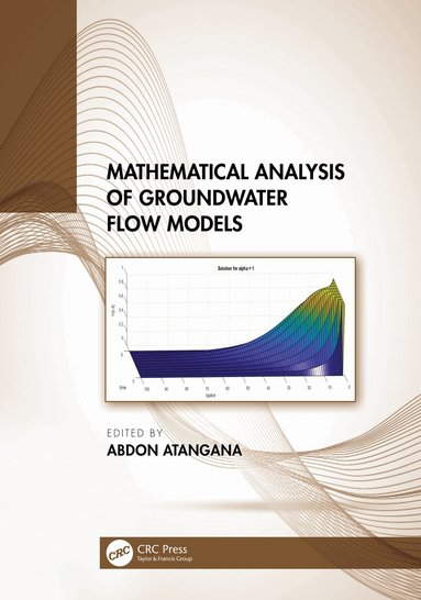 Abdon Atangana - Mathematical Analysis of Groundwater Flow Models, Häftad