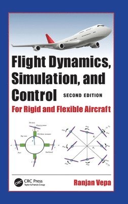 Ranjan Vepa, UK) Vepa, Ranjan (Queen Mary, University of London - Flight Dynamics, Simulation, and Control, Inbunden