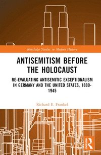 bokomslag Antisemitism Before the Holocaust