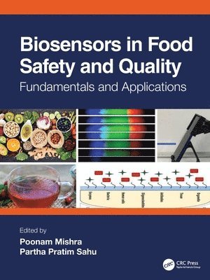 Poonam Mishra, Partha Pratim Sahu - Biosensors in Food Safety and Quality, Häftad