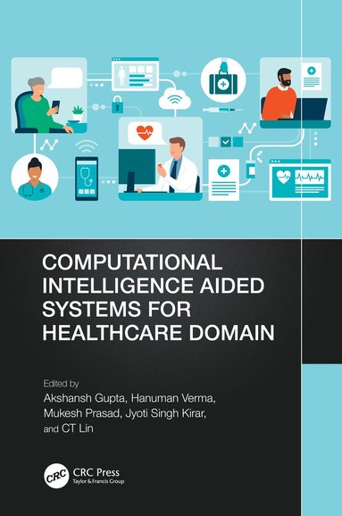 bokomslag Computational Intelligence Aided Systems for Healthcare Domain