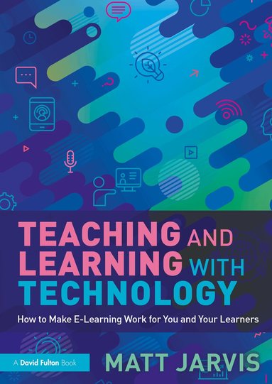 Matt Jarvis - Teaching and Learning with Technology, Häftad