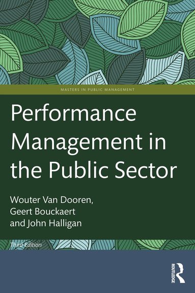 Wouter Van Dooren, Geert Bouckaert, John Halligan - Performance Management in the Public Sector, Häftad