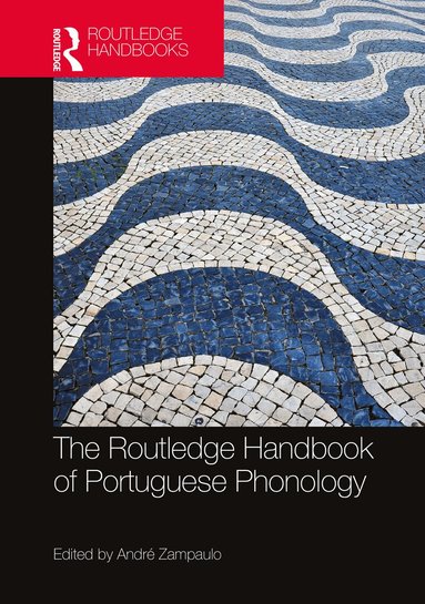 André Zampaulo - Routledge Handbook of Portuguese Phonology, Häftad