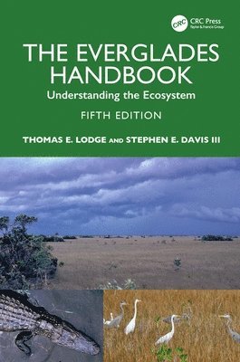Thomas E. Lodge, Stephen E. Davis III - Everglades Handbook, Inbunden. Tillgänglighet: Lägg i varukorg