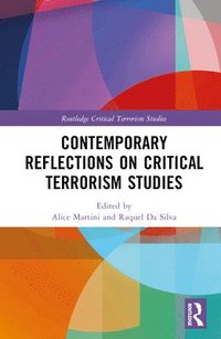 bokomslag Contemporary Reflections on Critical Terrorism Studies