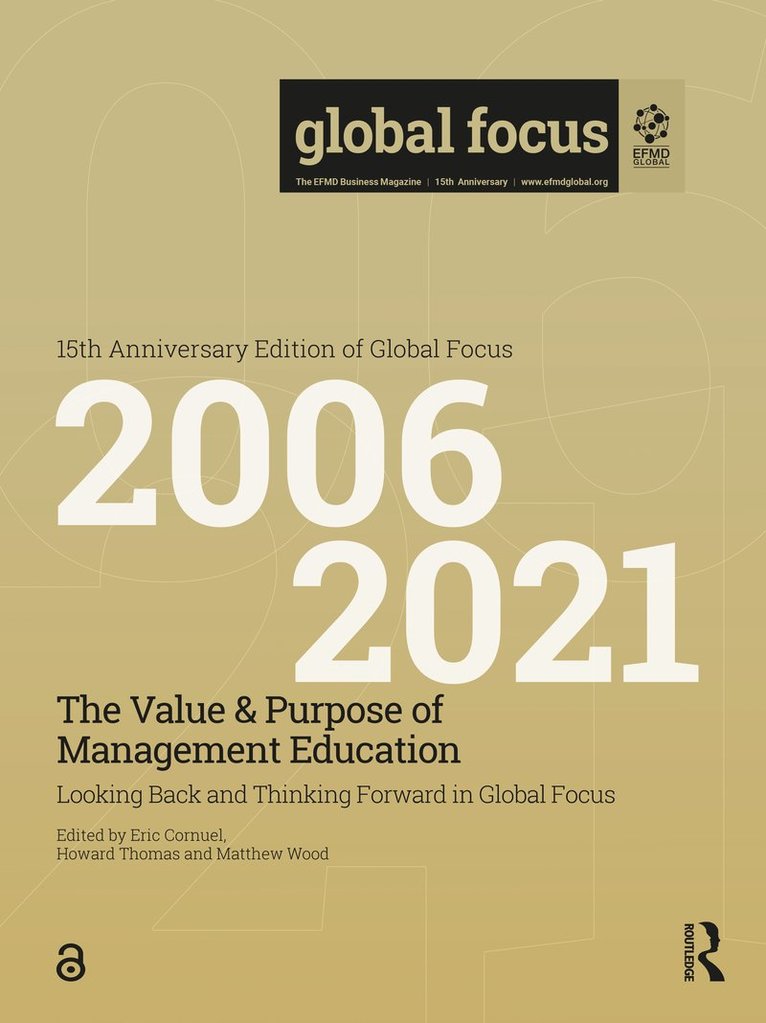Eric Cornuel, Howard Thomas, Matthew Wood - Value & Purpose of Management Education, Inbunden