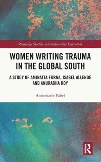bokomslag Women Writing Trauma in the Global South