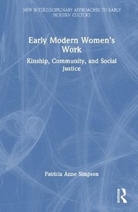 bokomslag Early Modern Womens Work