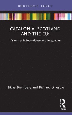 bokomslag Catalonia, Scotland and the EU: