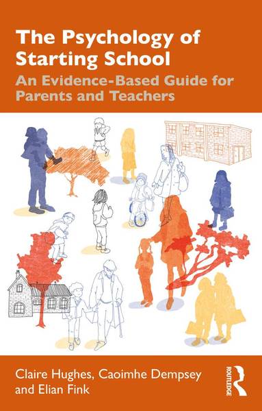 Claire Hughes, Caoimhe Dempsey, Elian Fink - Psychology of Starting School, Häftad