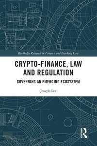 bokomslag Crypto-Finance, Law and Regulation