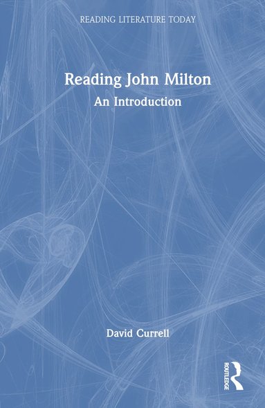 bokomslag Reading John Milton