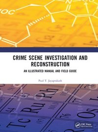 bokomslag Crime Scene Investigation and Reconstruction