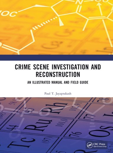 bokomslag Crime Scene Investigation and Reconstruction