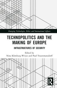 bokomslag Technopolitics and the Making of Europe