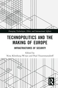 bokomslag Technopolitics and the Making of Europe