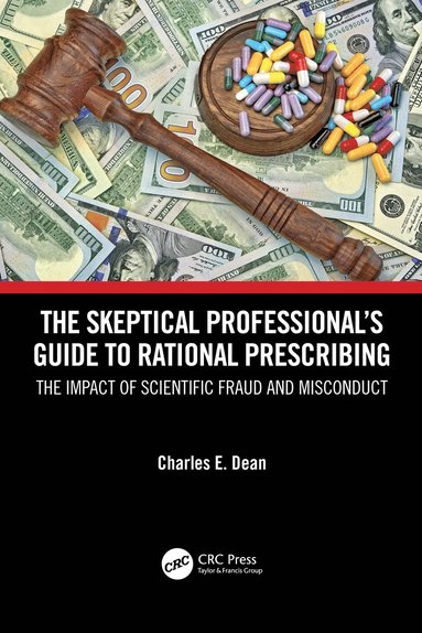 bokomslag Skeptical Professional's Guide to Rational Prescribing