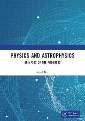 Subal Kar - Physics and Astrophysics, Häftad