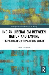 bokomslag Indian Liberalism between Nation and Empire