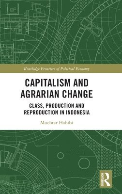 Capitalism and Agrarian Change 1