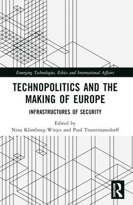 bokomslag Technopolitics and the Making of Europe